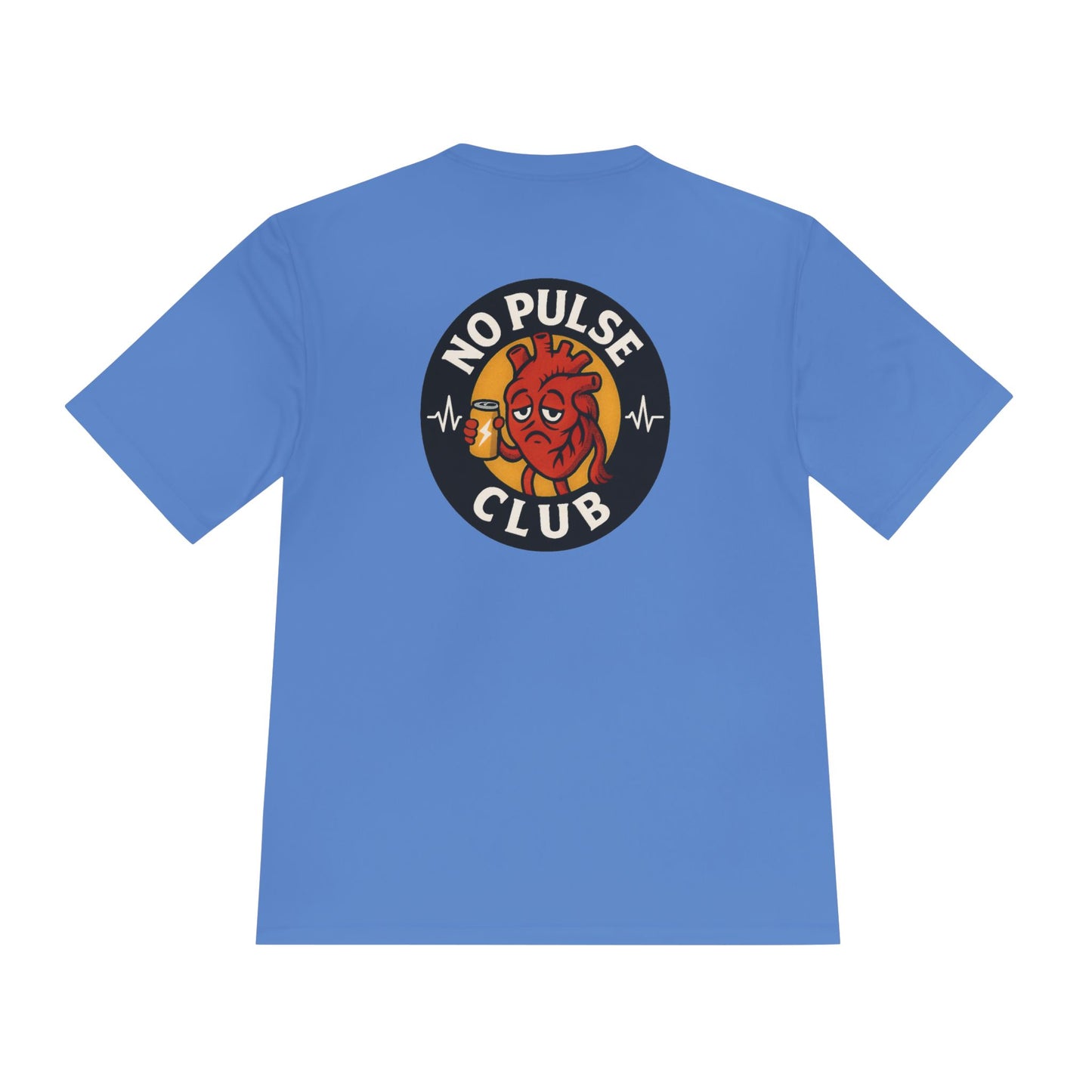 Moisture Wicking Unisex Graphic Tee: No Pulse Club Graphic