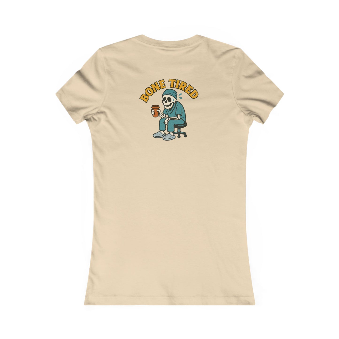 Women's Casual Graphic Tee: Bone Tired Graphic
