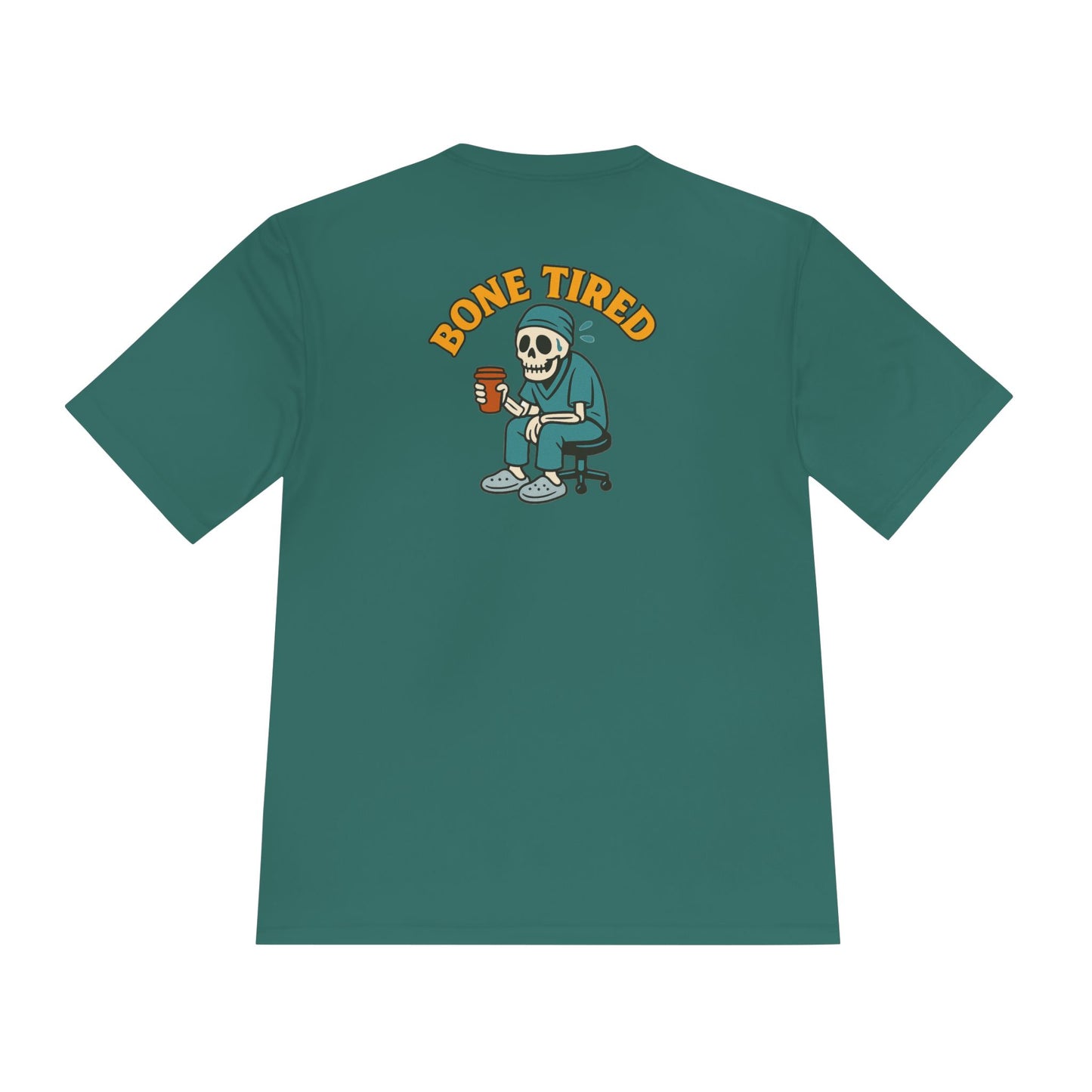 Moisture Wicking Unisex Graphic Tee: Bone Tired Graphic
