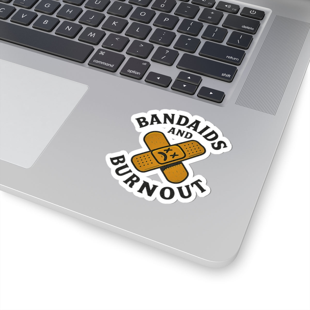 Kiss-Cut Sticker: Bandaids and Burnout
