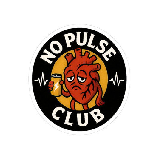 Kiss-Cut Sticker - No Pulse Club