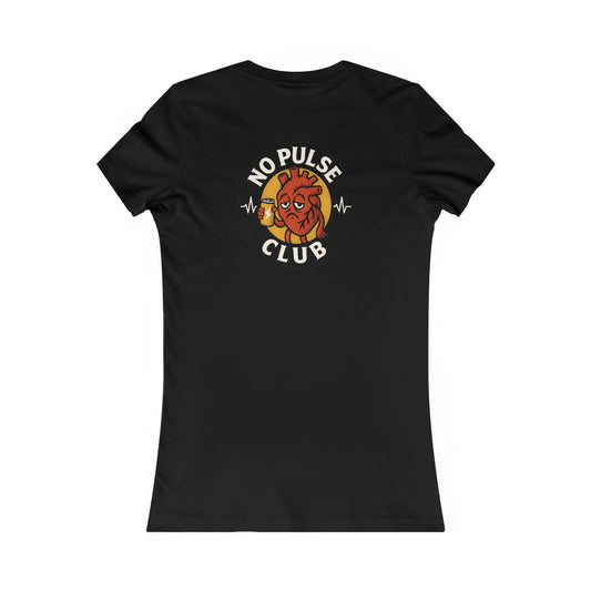 Women's Casual Graphic Tee: No Pulse Club Graphic