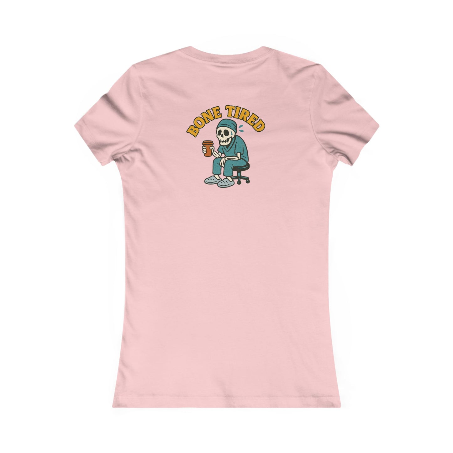 Women's Casual Graphic Tee: Bone Tired Graphic
