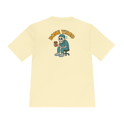 Moisture Wicking Unisex Graphic Tee: Bone Tired Graphic