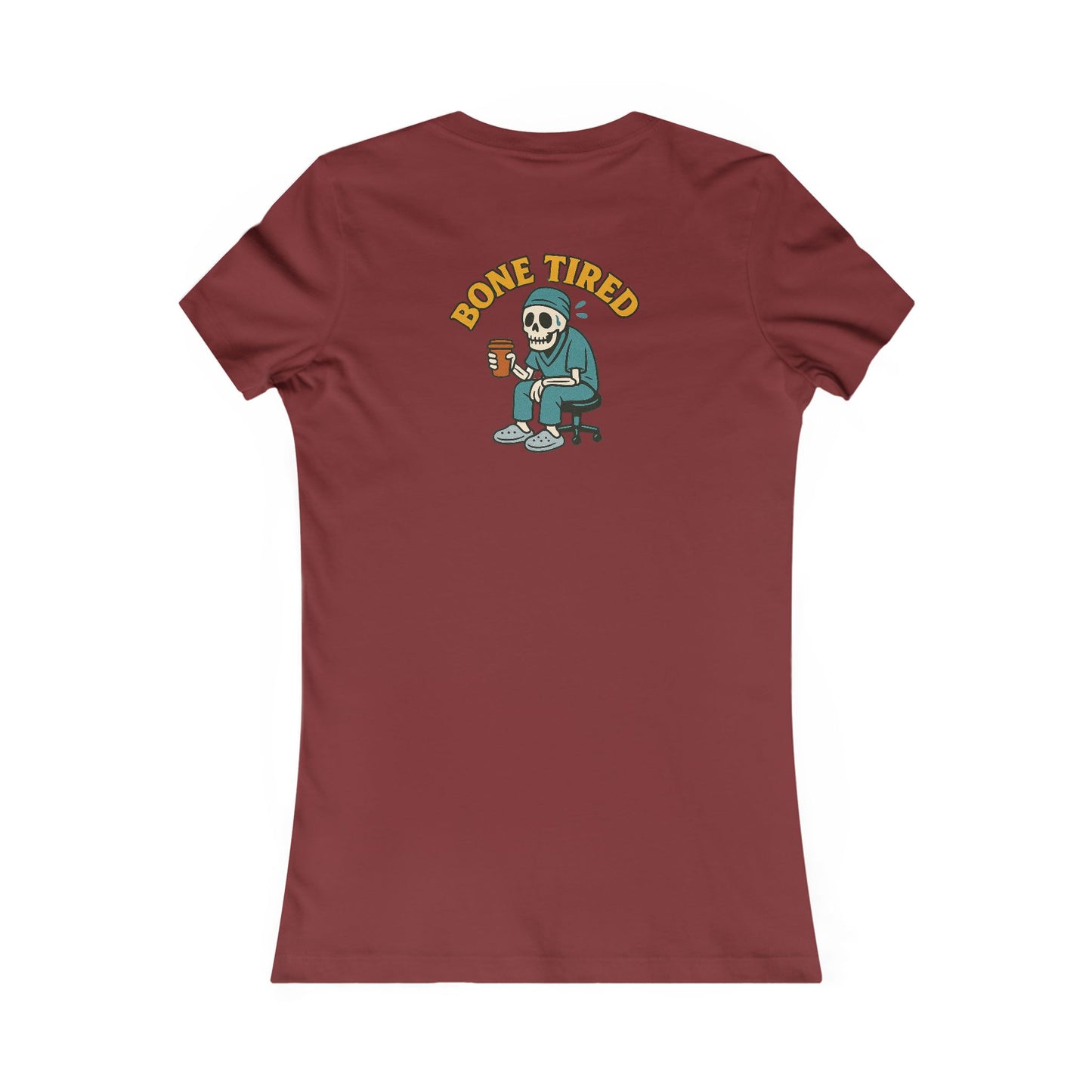 Women's Casual Graphic Tee: Bone Tired Graphic