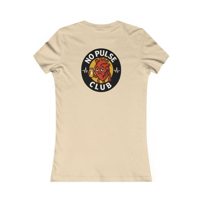 Women's Casual Graphic Tee: No Pulse Club Graphic