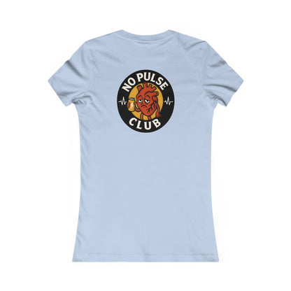 Women's Casual Graphic Tee: No Pulse Club Graphic