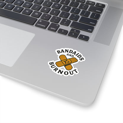Kiss-Cut Sticker: Bandaids and Burnout
